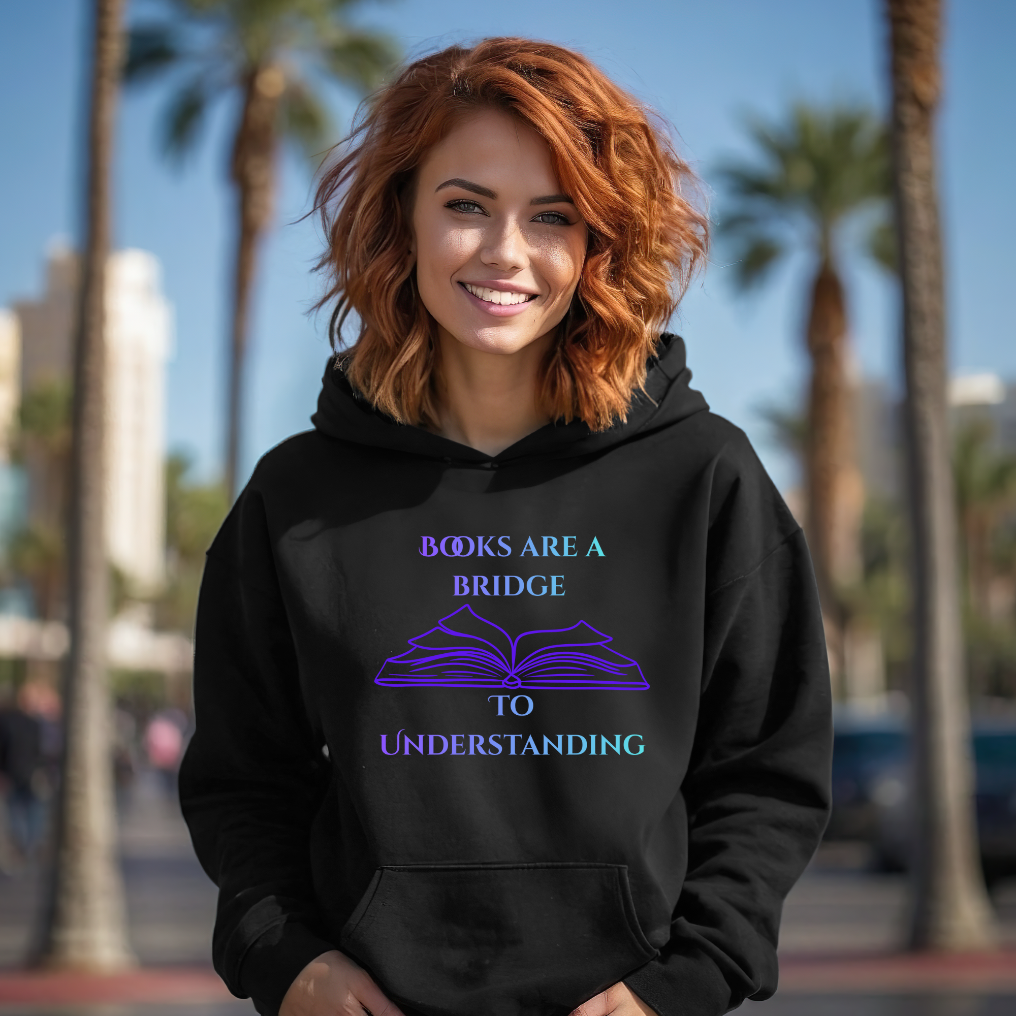 Books Are A Bridge To Understanding Hoodie — Literary Graphic Sweatshirt Pullover