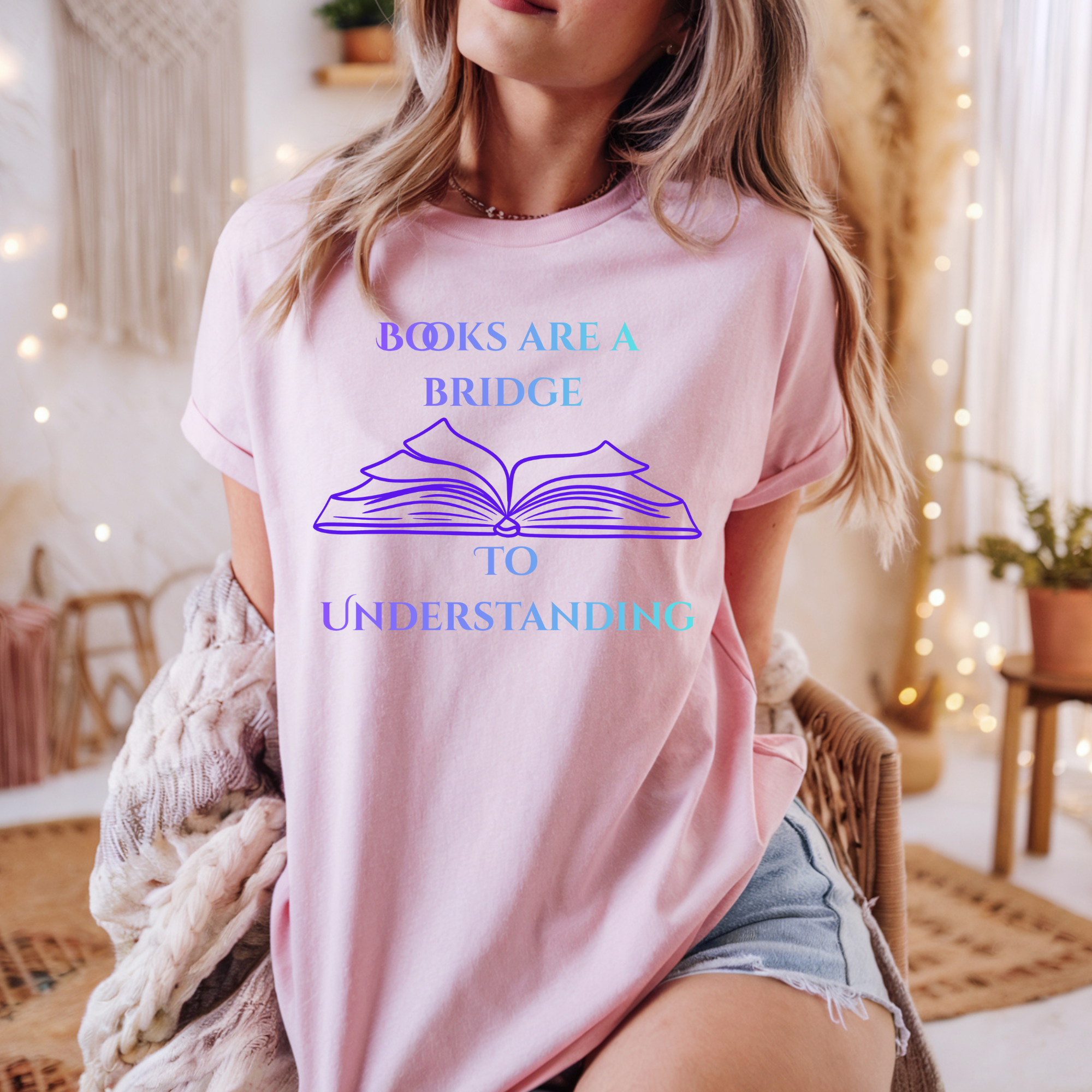 "Books Are a Bridge to Understanding" Book Lover T-Shirt —Literary Graphic Tee
