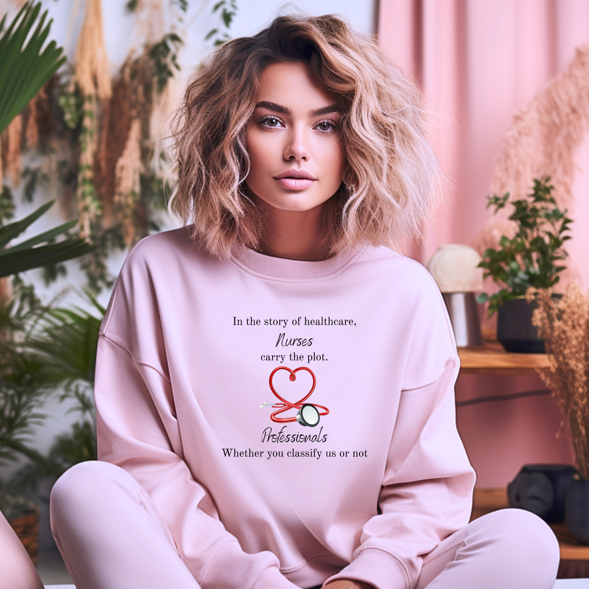 Nurses Carry the Plot Crewneck Sweatshirt | Nurse Quote Stethoscope Heart